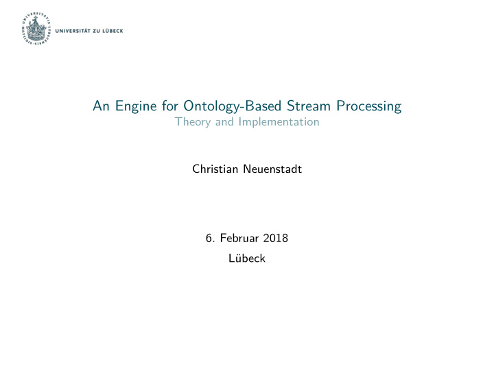 an engine for ontology based stream processing