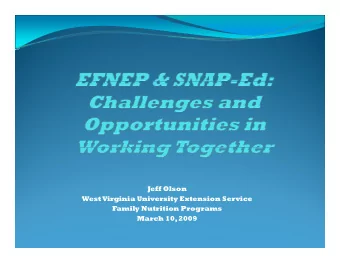 Jeff Olson  West Virginia University Extension Service  Family Nutrition Programs  March 10, 2009