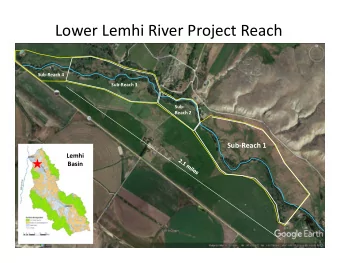 Lower Lemhi River Project Reach  SubReach 4  SubReach 3  Sub  Reach 2  SubReach 1