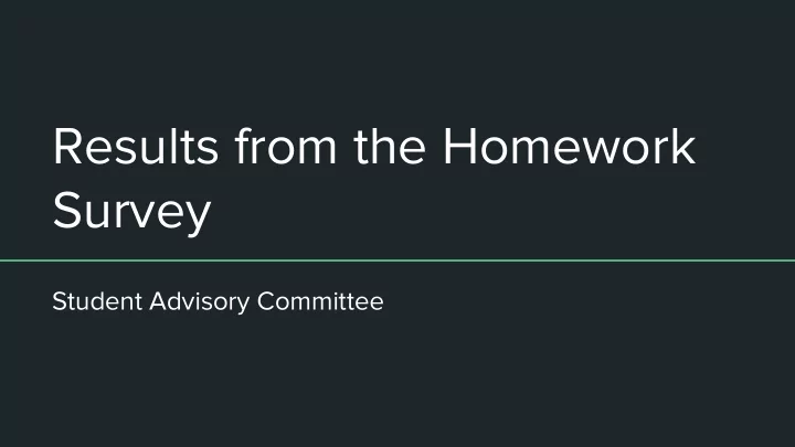 results from the homework survey