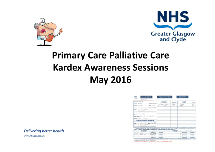 primary care palliative care kardex awareness sessions