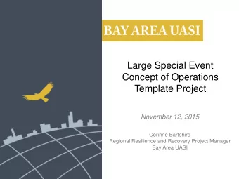 Concept of Operations  Template Project  November 12, 2015  Corinne Bartshire  Regional Resilience