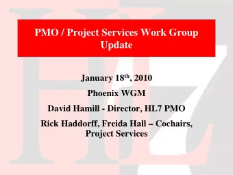 PMO / Project Services Work Group  Update January 18 th , 2010  Phoenix WGM  David Hamill -
