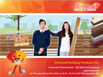 Diamond Building Products PCL  Corporate Presentation : 3Q/2016 Performance  Opportunity Day On