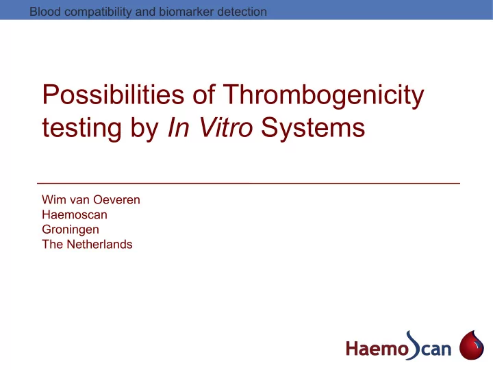 possibilities of thrombogenicity testing by in vitro