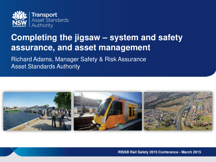 completing the jigsaw system and safety assurance and