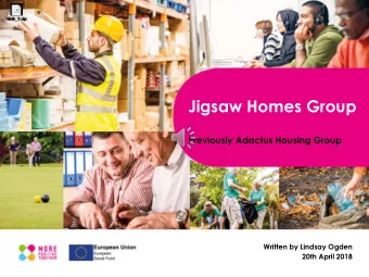 Jigsaw Homes Group  Previously Adactus Housing Group  Written by Lindsay Ogden  20th April 2018