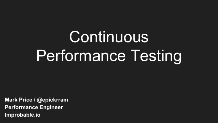 continuous performance testing