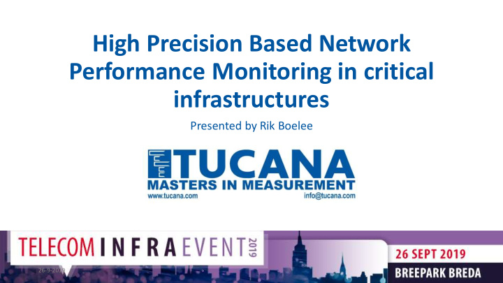 high precision based network performance monitoring in