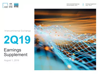 2Q19  Earnings  Supplement  August 1, 2019  FORWARD-LOOKING STATEMENTS AND LEGENDS  CAUTIONARY