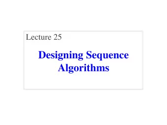 Designing Sequence  Algorithms  Announcements for This Lecture  Assignment &amp; Lab  Next Week