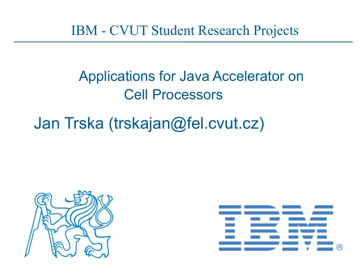 applications for java accelerator on cell processors jan