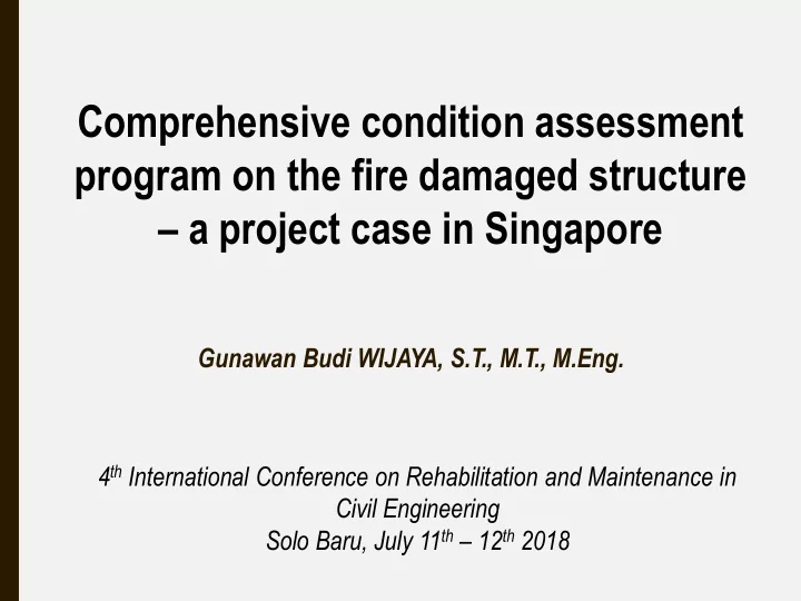 program on the fire damaged structure