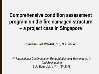 program on the fire damaged structure  a project case in Singapore  Gunawan Budi WIJAYA, S.T.,