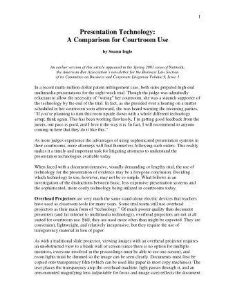 Presentation Technology: A Comparison for Courtroom Use  by Suann Ingle An earlier version of this
