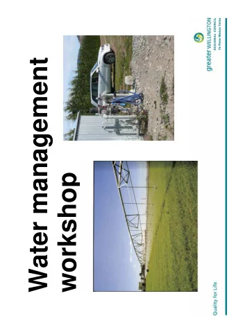Water management  workshop  Workshop outline  -  Groundwater investigations (Stephen)  -  New water