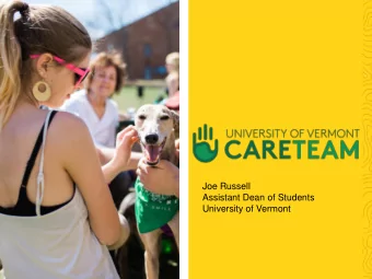 Joe Russell  Assistant Dean of Students  University of Vermont  Flow and outcomes  Intro and