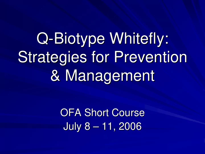 q biotype whitefly biotype whitefly q strategies for