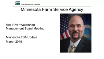 Minnesota Farm Service Agency  Red River Watershed  Management Board Meeting  Minnesota FSA Update