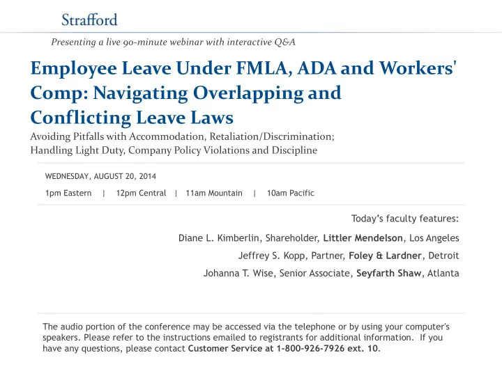 employee leave under fmla ada and workers comp navigating