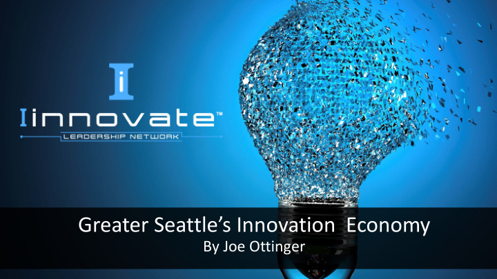 greater seattle s innovation economy