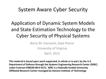 System Aware Cyber Security  Application of Dynamic System Models  and State Estimation Technology