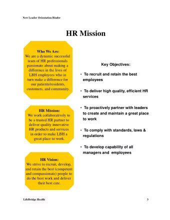 HR Mission  Who We Are:  We are a dynamic successful  team of HR professionals  Key Objectives: