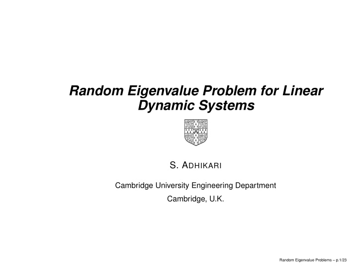 random eigenvalue problem for linear dynamic systems