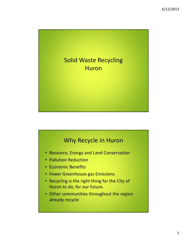 solid waste recycling huron why recycle in huron