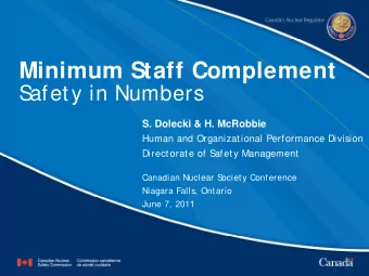 Minimum Staff Complement  S  afety in Numbers  S. Dolecki &amp; H. McRobbie  Human and