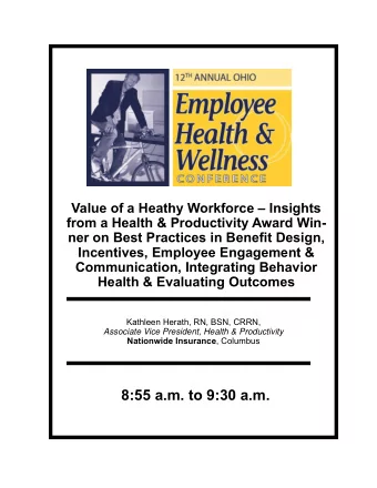Value of a Heathy Workforce  Insights  from a Health &amp; Productivity Award Win-  ner on Best