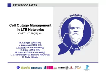 Cell Outage Management  in LTE Networks  COST 2100 TD(09) 941  M. Amirijoo (Ericsson),  L.