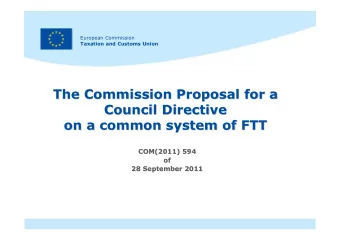 The Commission Proposal for a  The Commission Proposal for a  Council Directive  Council Directive