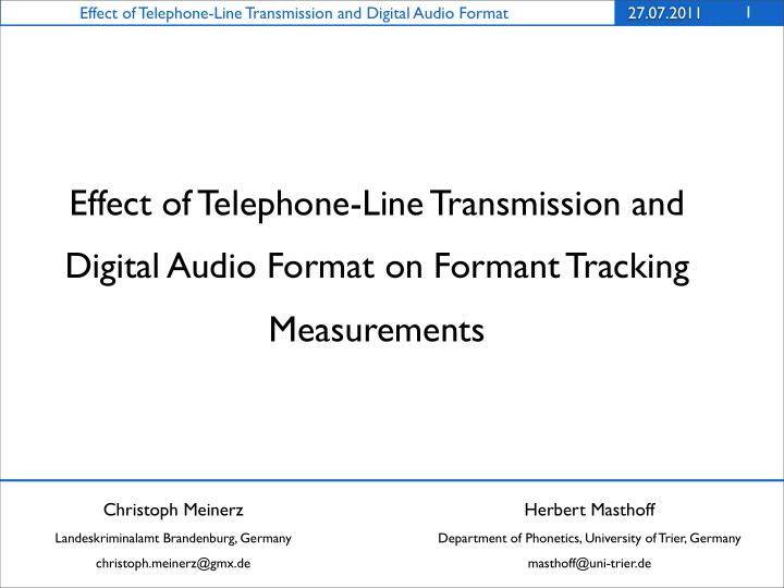 effect of telephone line transmission and digital audio
