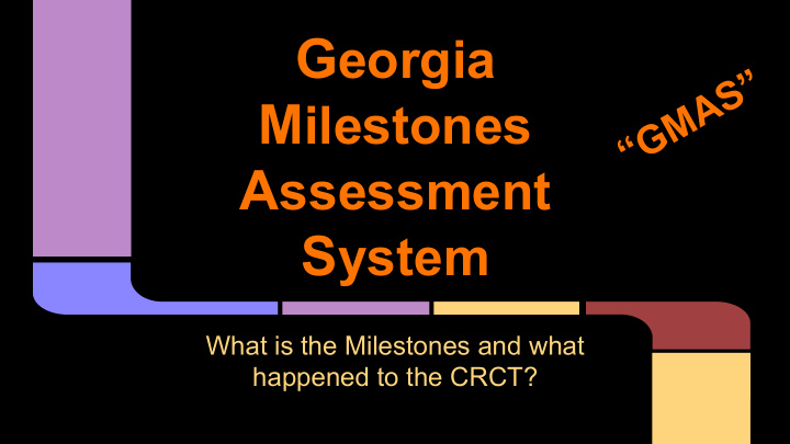 the georgia milestones