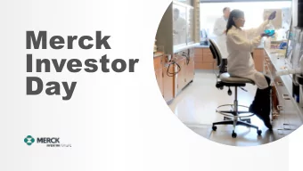 Merck  Investor  Day  FORWARD-LOOKING STATEMENT  OF MERCK &amp; Co., Inc., Kenilworth, N.J., USA