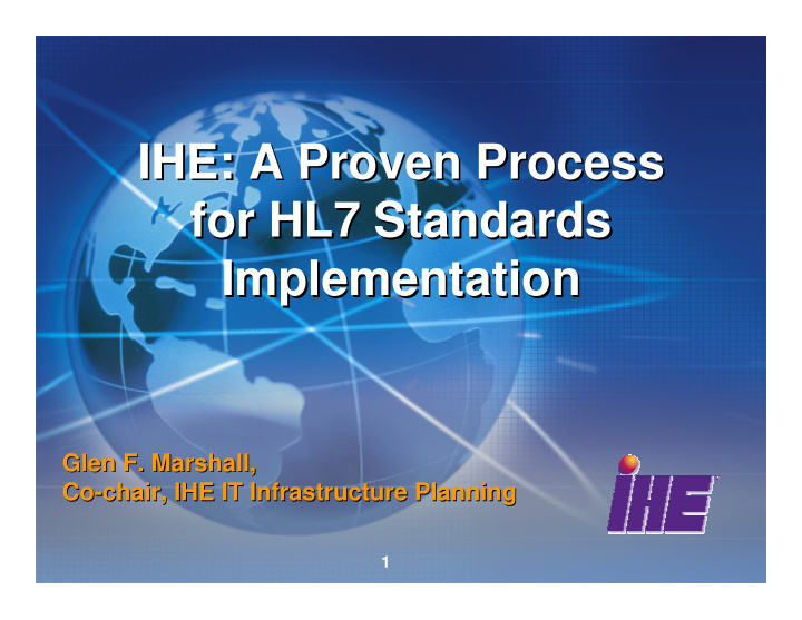 ihe a proven process ihe a proven process for hl7