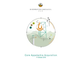 Cor e Appalachia Acquisition  11 October 2018  DISCLAIMER The information contained in this