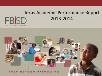 Texas Academic Performance Report  2013-2014  District Profile  2014 Accountability  Met Standard