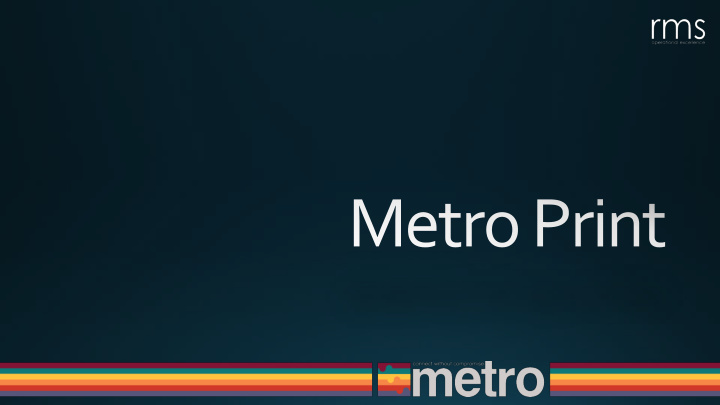 metro print