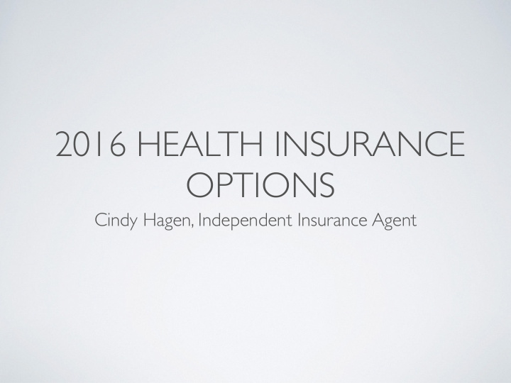 2016 health insurance options