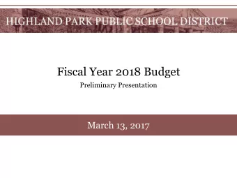 Fiscal Year 2018 Budget  Preliminary Presentation  March 13, 2017  Fiscal Year 2018 Budget Planning