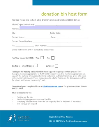 Fob/Key issued to BBCD:   Yes:              No:  Bin Type:   Small Indoor: