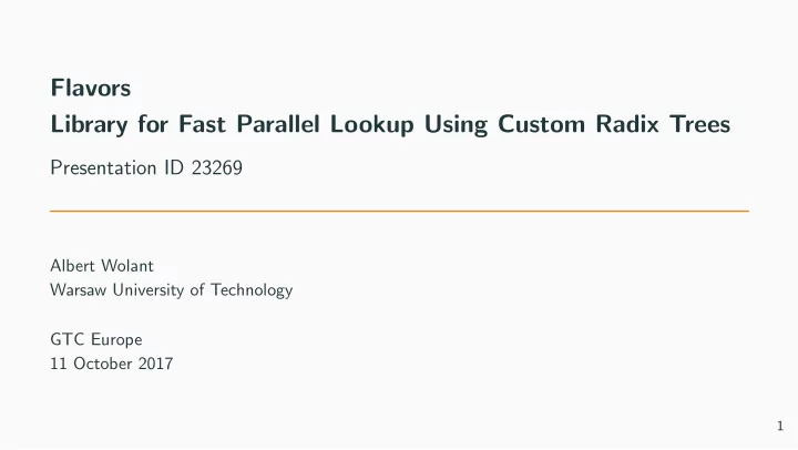 flavors library for fast parallel lookup using custom