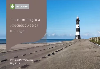 manager  Investor Presentation  May 2015  Executive summary  Van Lanschots profile  Solid
