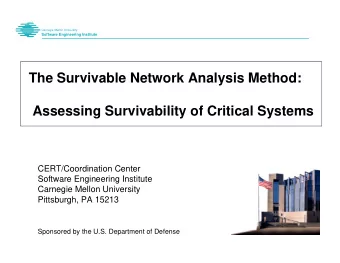 The Survivable Network Analysis Method:  Assessing Survivability of Critical Systems