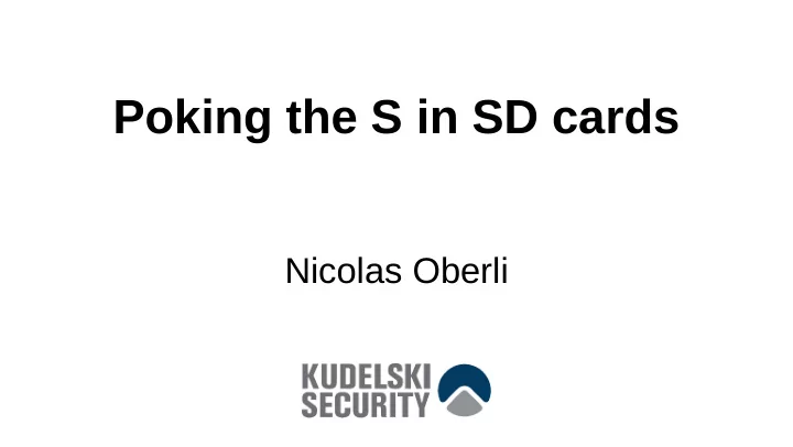 poking the s in sd cards