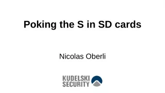 Poking the S in SD cards  Nicolas Oberli  Who am I ?  Research team @KudelskiSec  Focusing on