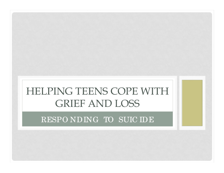 helping teens cope with grief and loss