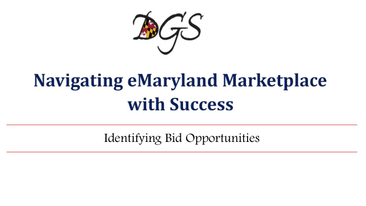 identifying bid opportunities available opportunities